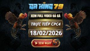 Xem Full Clip Da Ga Truc Tiep CPC4 Ngay 18022026 3